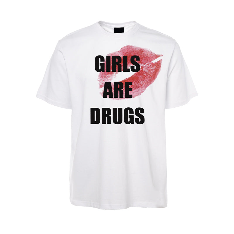 *RYE CHASIN *TEE "GIRLS ARE DRUGS"
